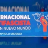 Internacional Antifascista de Uruguay se solidariza con Venezuela